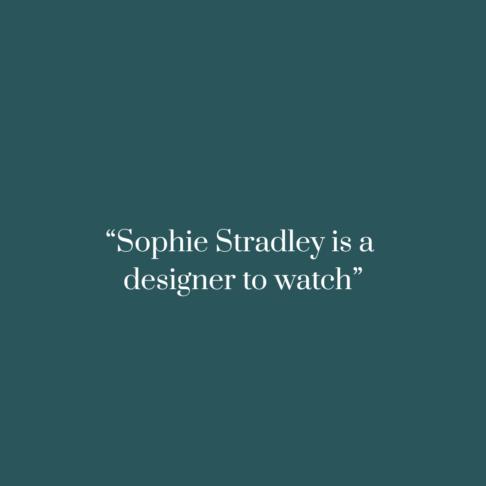 Text on a teal background with 'Sophie Stradley is a designer to watch' quote.